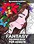 Fantasy Coloring Book for Adults by Leonardo Pereznieto