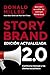 Storybrand 2.0 Edición actualizada: Clarifica tu mensaje y los clientes escucharán (Spanish Edition)