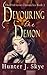Devouring the Demon (The FAEverse Chronicles #2)
