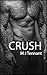 Crush (Love in London #2)