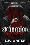SKhorpion Adolescence (A Serial Killer's Life #1)