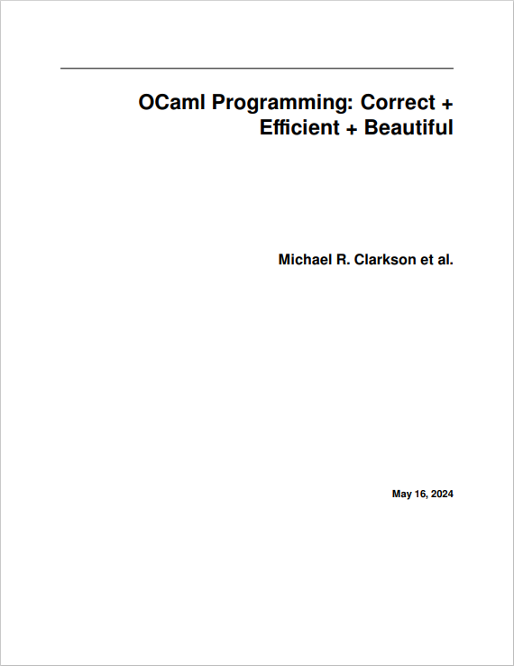 OCaml Programming: Correct + Efficient + Beautiful