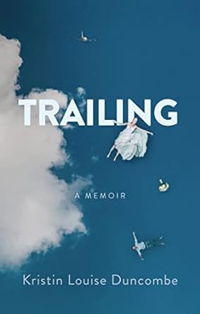 Trailing (Kindle Edition)