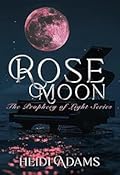 Rose Moon
