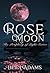 Rose Moon (The Prophecy of ...