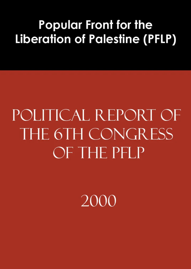 Political Report of the PFLP's 6th Congress