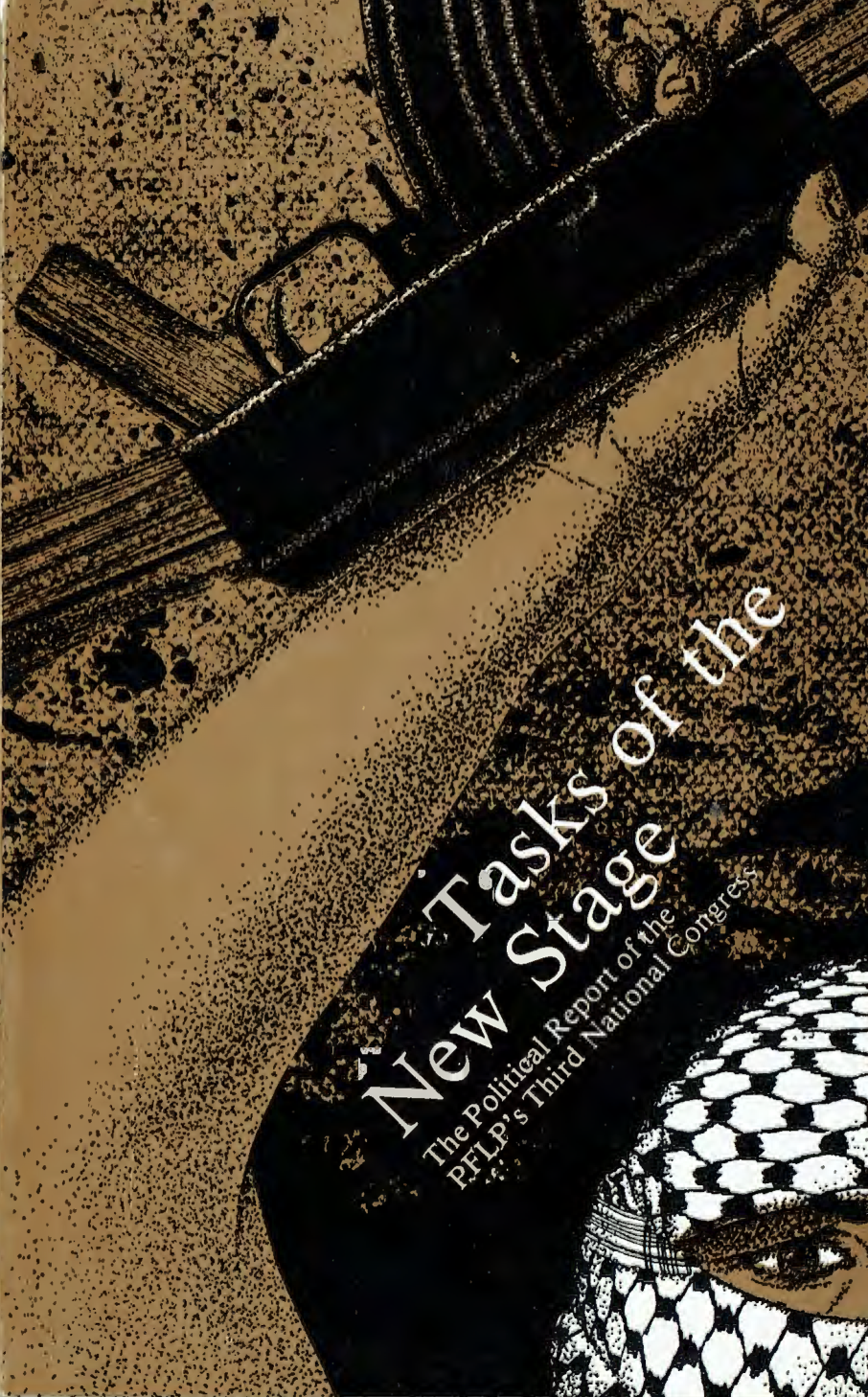 Tasks of the New Stage: The Political Report of the PFLP's 3rd National Congress
