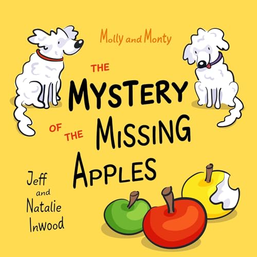 The Mystery of the Missing Apples (Kindle Edition)