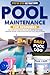POOL MAINTENANCE FOR BEGINN...