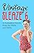 Vintage Sleaze #6: 12 Forbi...