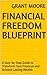 Financial Freedom Blueprint...