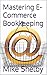 Mastering E-Commerce Bookke...