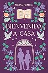 Bienvenida a casa (Spanish Edition)