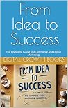 From Idea to Success: The Complete Guide to eCommerce and Digital Marketing