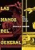 Las manos del general