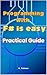 Programming with F# is easy: Practical Guide to F#