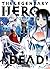 The Legendary Hero is Dead T03