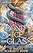 A Bond of Ice and Glass (Crowned by Wings #2)