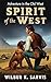 Spirit of the West by Wilbur K Sarvis