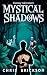 Mystical Shadows: A mystica...