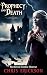 Prophecy and Death: Dread a...