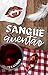 Sangue e Quentão by T S Gomes