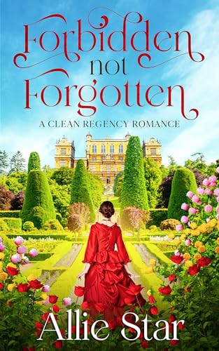Forbidden not Forgotten (Kindle Edition)