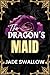 The Dragon's Maid (Married and Pregnant Monster Shorts #4)