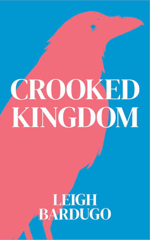 Crooked Kingdom