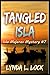 Tangled Isla: A gripping mystery full of twists and turns, by the author of Death in the Vineyards Mysteries (Isla Mujeres Mystery Series)