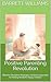 Positive Parenting Revoluti...