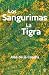 Los Sangurimas / La Tigra
