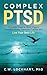 Complex PTSD: 10 Holistic S...