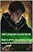 The Looking Glass Book (The...