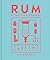 Rum A Tasting Course: A Flavor-Focused Approach to the World of Rum