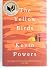 The Yellow Birds by Kevin   Powers