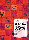 Tkanina. Sztuka i...