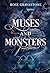 Muses and Monsters (Greywood Elites Book 1)