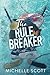 The Rule Breaker