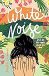 White Noise by Raelke Grimmer