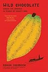 Wild Chocolate: A...