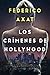 Los crímenes de Hollywood (Luca Bruzzo) (Spanish Edition)