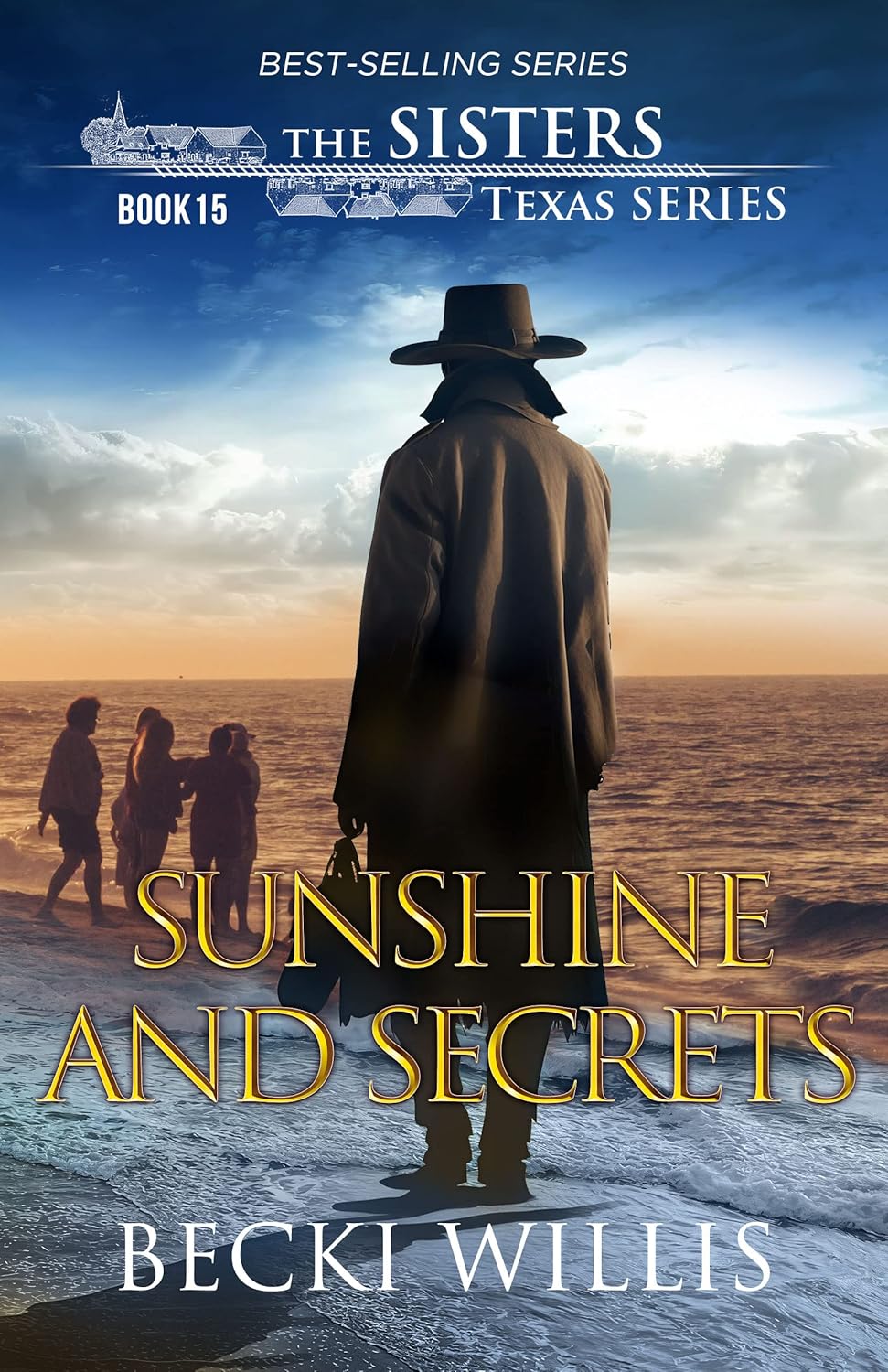 Sunshine and Secrets (The Sisters, Texas #15)