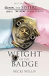 Weight of The Badge