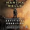 Artificial Condition by Martha Wells