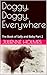 Doggy, Doggy, Everywhere: T...