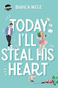 Today I'll Steal His Heart