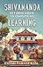 Shivananda Returns Home To Complete His Learning: East or West, Home is Best