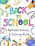 Back to School Alphabet Act...