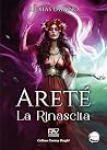 Areté – La Rinasc...